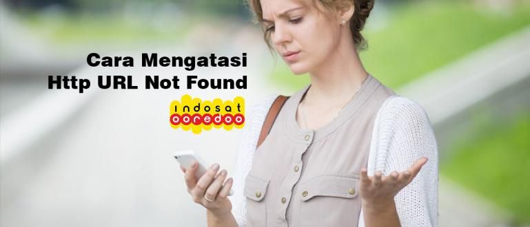 Jak překonat "HTTP URL nebyla nalezena" Indosat Yellow