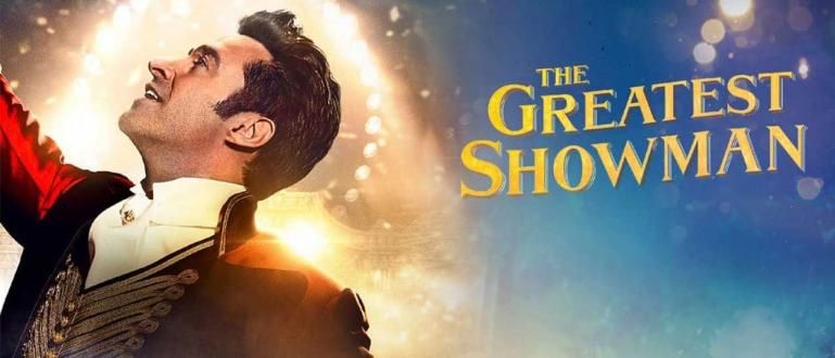 Nonton Film The Greatest Showman (2017) |当野心太高时！